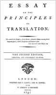 Essay on the Principles of Translation